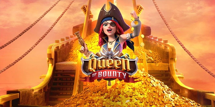 Strategi Cerdas Main Slot Queen of Bounty